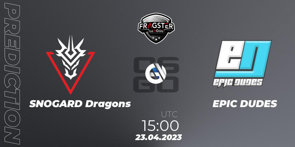 Pronósticos SNOGARD Dragons - EPIC DUDES. 23.04.2023 at 15:00. Fragster League Season 4 - Counter-Strike (CS2)