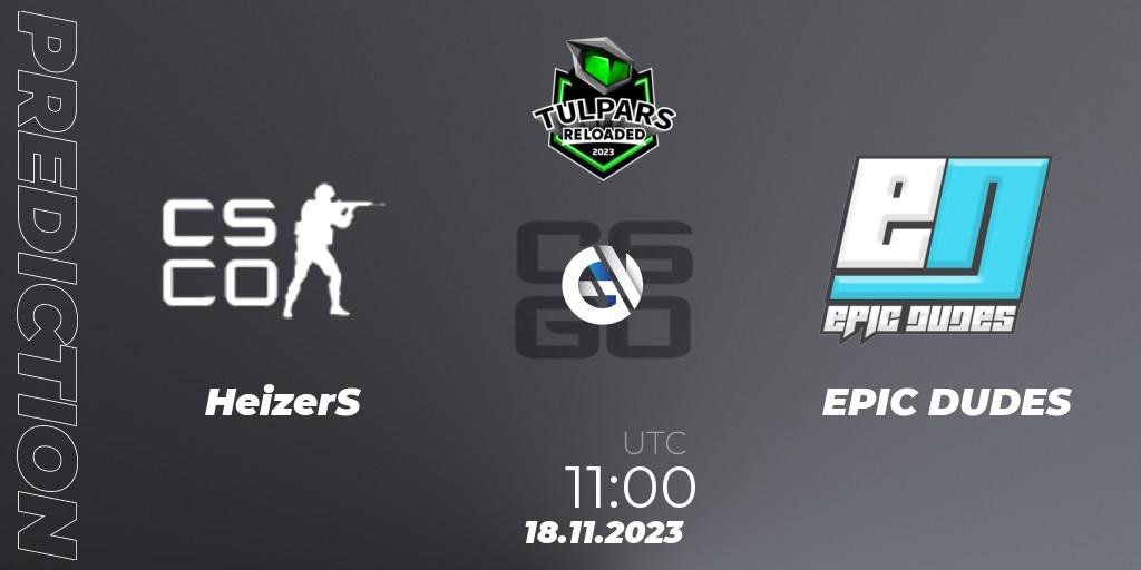 Pronósticos HeizerS - EPIC DUDES. 18.11.23. Monsters Reloaded 2023: German Qualifier - CS2 (CS:GO)