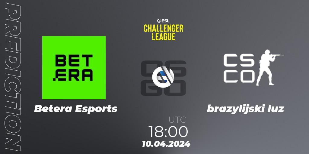 Pronósticos Betera Esports - brazylijski luz. 10.04.24. ESL Challenger League Season 47: Europe - CS2 (CS:GO)