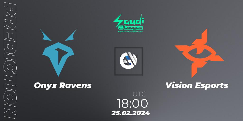 Pronósticos Onyx Ravens - Vision Esports. 25.02.2024 at 18:00. Saudi eLeague 2024: Major 1 - VALORANT