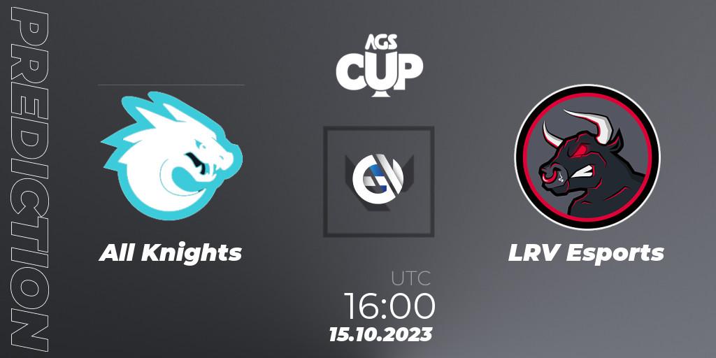 Pronósticos All Knights - LRV Esports. 15.10.2023 at 23:00. Argentina Game Show Cup 2023 - VALORANT
