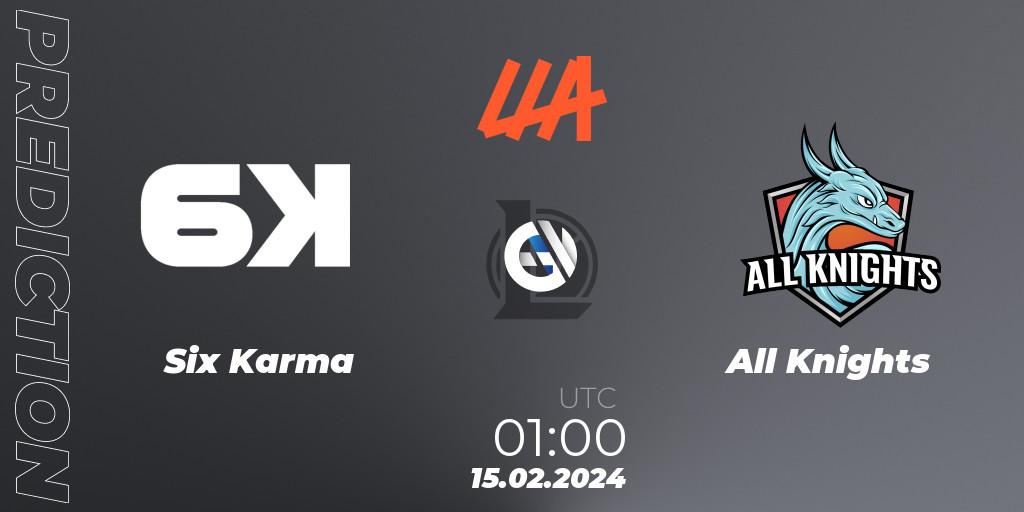 Pronósticos Six Karma - All Knights. 15.02.24. LLA 2024 Opening Group Stage - LoL