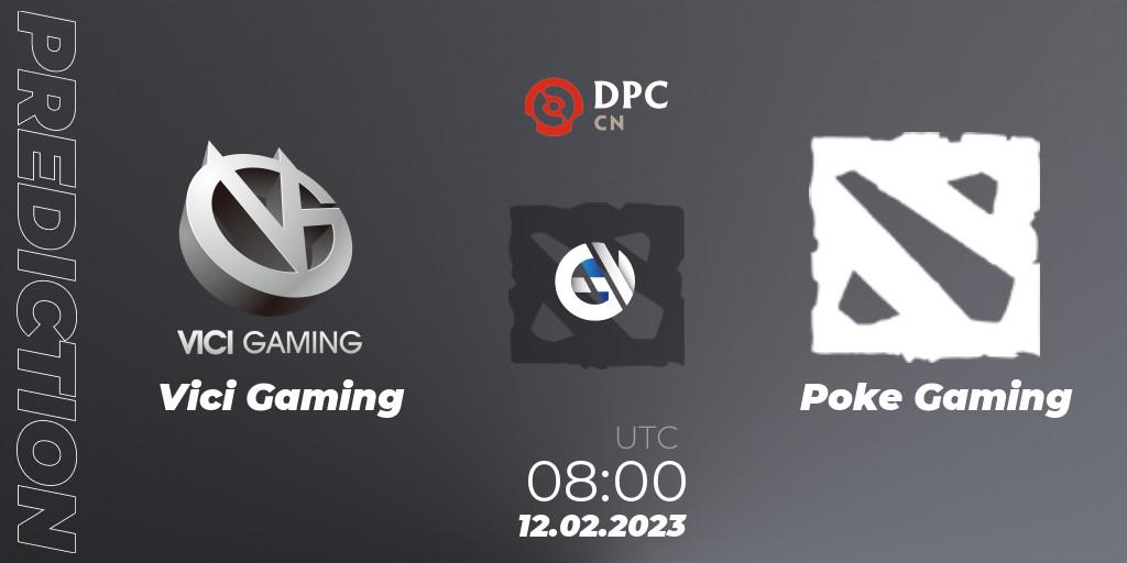 Pronósticos Vici Gaming - Poke Gaming. 12.02.23. DPC 2022/2023 Winter Tour 1: CN Division II (Lower) - Dota 2