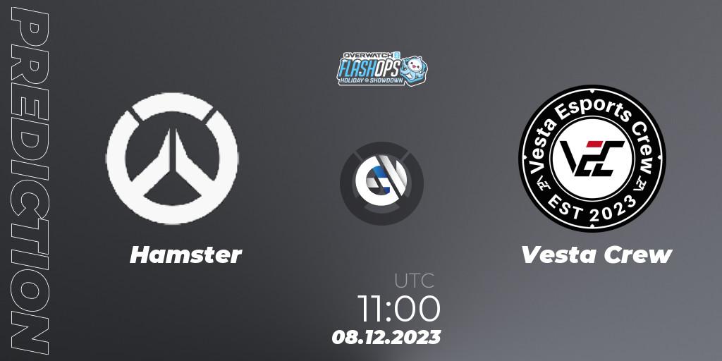 Pronósticos Hamster - Vesta Crew. 08.12.2023 at 11:00. Flash Ops Holiday Showdown - APAC Finals - Overwatch