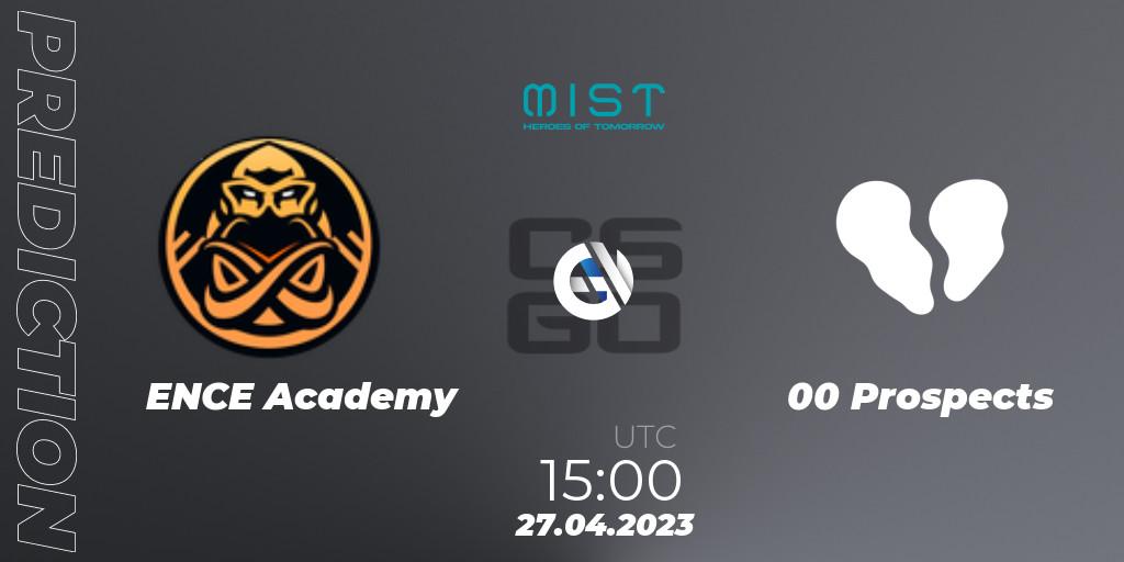 Pronósticos ENCE Academy - 00 Prospects. 27.04.2023 at 16:00. MistGames Heroes of Lofoten - Counter-Strike (CS2)