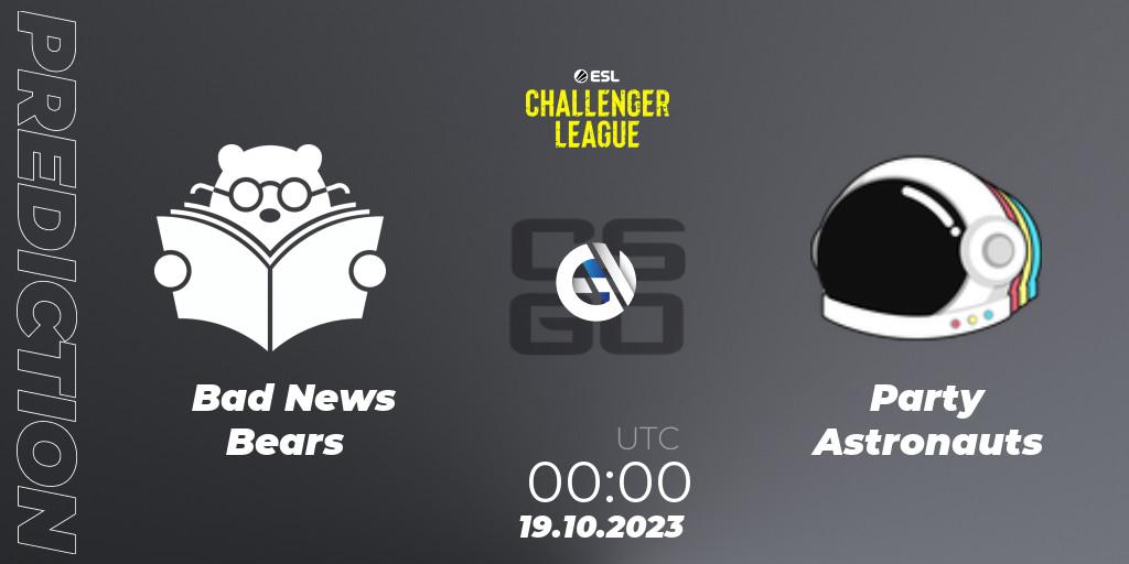 Pronósticos Bad News Bears - Party Astronauts. 19.10.23. ESL Challenger League Season 46: North America - CS2 (CS:GO)