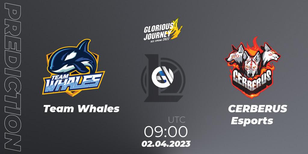 Pronósticos Team Whales - CERBERUS Esports. 02.04.23. VCS Spring 2023 - Group Stage - LoL