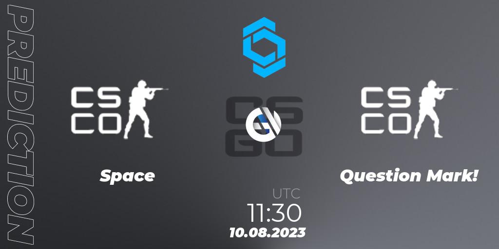 Pronósticos Team Space - Question Mark!. 10.08.2023 at 11:35. CCT East Europe Series #1 - Counter-Strike (CS2)