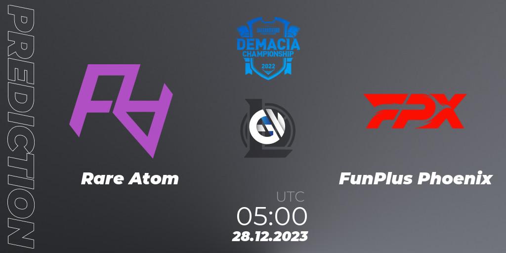 Pronósticos Rare Atom - FunPlus Phoenix. 28.12.2023 at 05:00. Demacia Cup 2023 Group Stage - LoL