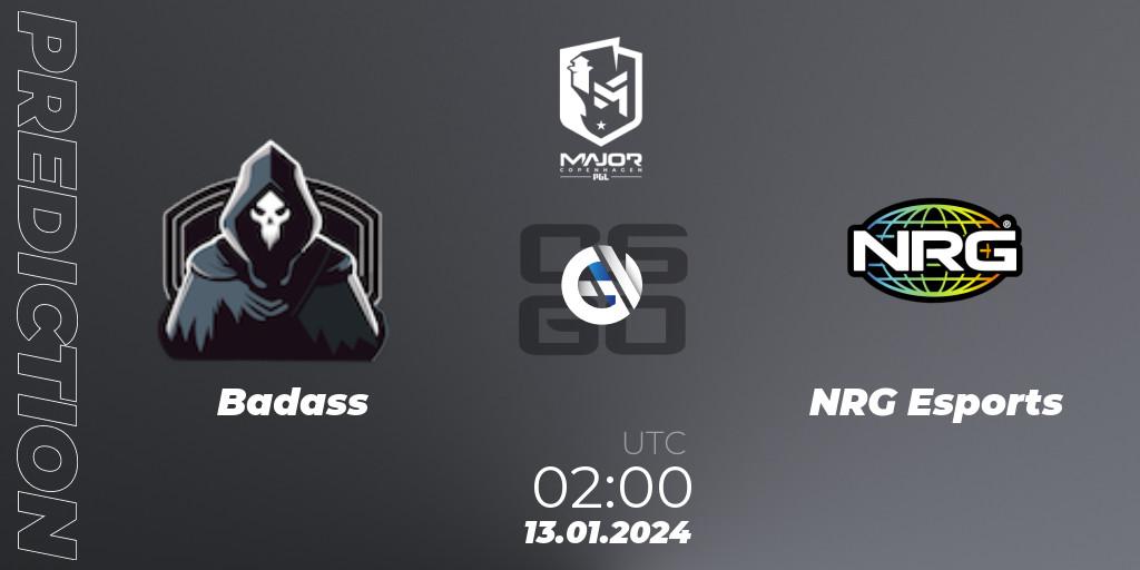 Pronósticos Badass - NRG Esports. 13.01.2024 at 02:00. PGL CS2 Major Copenhagen 2024 North America RMR Closed Qualifier - Counter-Strike (CS2)
