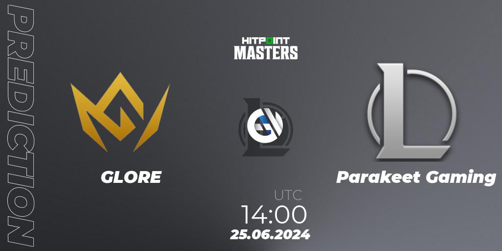 Pronósticos GLORE - Parakeet Gaming. 25.06.2024 at 14:00. Hitpoint Masters Summer 2024 - LoL