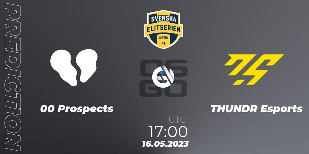 Pronósticos 00 Prospects - THUNDR Esports. 16.05.2023 at 17:00. Svenska Elitserien Spring 2023: Online Stage - Counter-Strike (CS2)