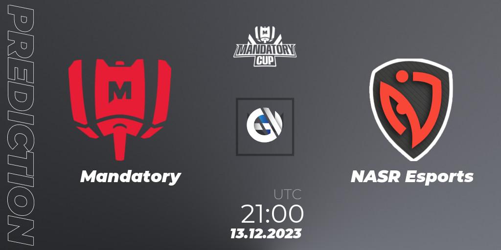Pronósticos Mandatory - NASR Esports. 13.12.2023 at 21:00. Mandatory Cup #3 - VALORANT