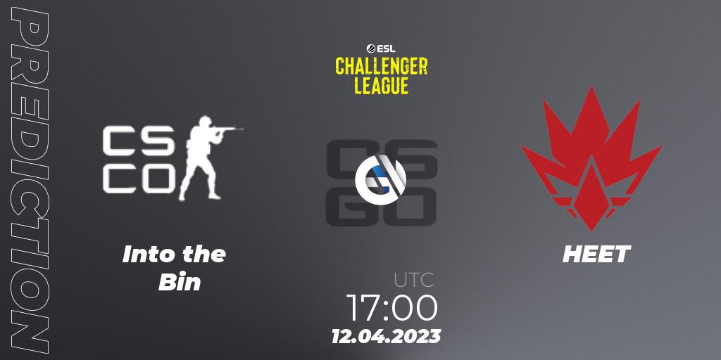 Pronósticos Into the Bin - HEET. 17.04.2023 at 17:00. ESL Challenger League Season 45: Europe - Counter-Strike (CS2)