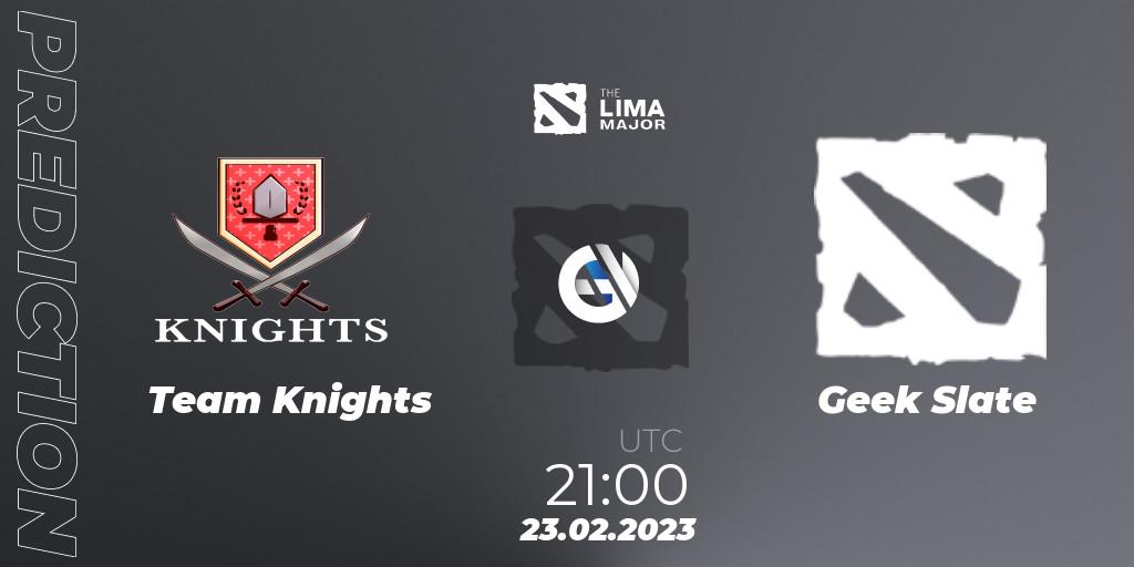 Pronósticos Team Knights - Geek Slate. 23.02.2023 at 22:16. The Lima Major 2023 - Dota 2