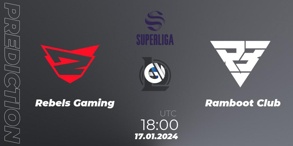 Pronósticos Rebels Gaming - Ramboot Club. 17.01.24. Superliga Spring 2024 - Group Stage - LoL