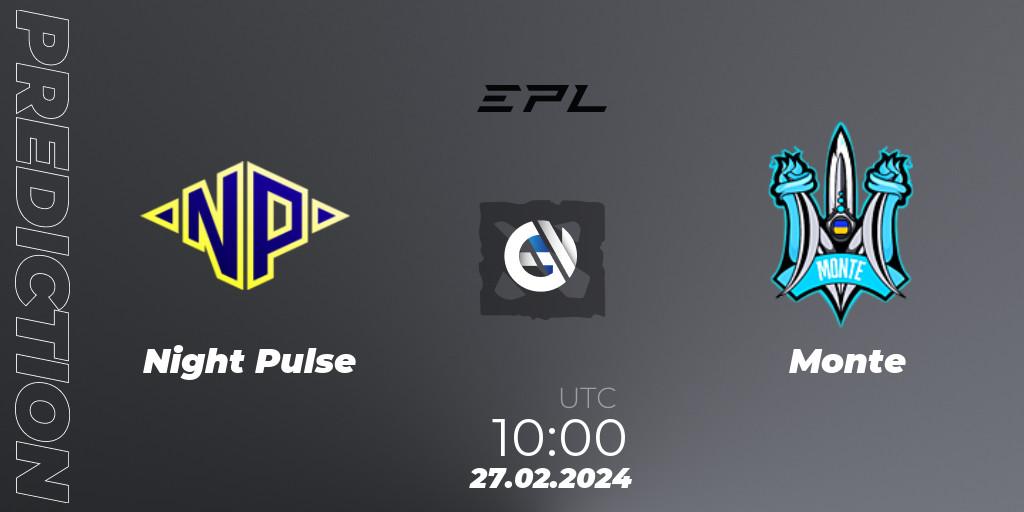 Pronósticos Night Pulse - Monte. 27.02.2024 at 10:00. European Pro League Season 17: Division 2 - Dota 2