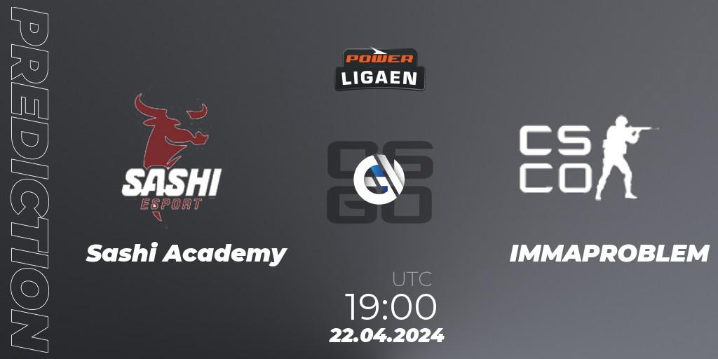 Pronósticos Sashi Academy - IMMAPROBLEM. 22.04.2024 at 19:00. Dust2.dk Ligaen Season 26 - Counter-Strike (CS2)