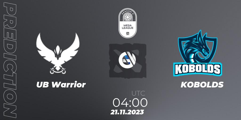 Pronósticos UB Warrior - KOBOLDS. 21.11.2023 at 04:00. MESA League Season 2 - Dota 2