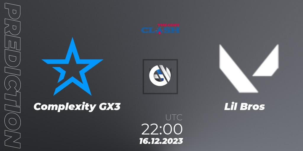 Pronósticos Complexity GX3 - Lil Bros. 16.12.2023 at 22:00. The Cozy Clash - VALORANT