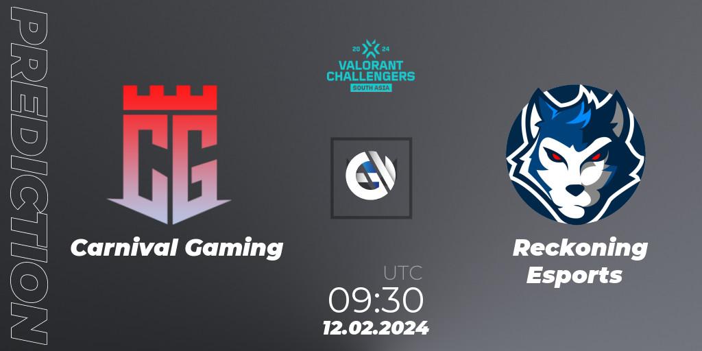 Pronósticos Carnival Gaming - Reckoning Esports. 12.02.24. VALORANT Challengers 2024: South Asia Split 1 - Cup 1 - VALORANT