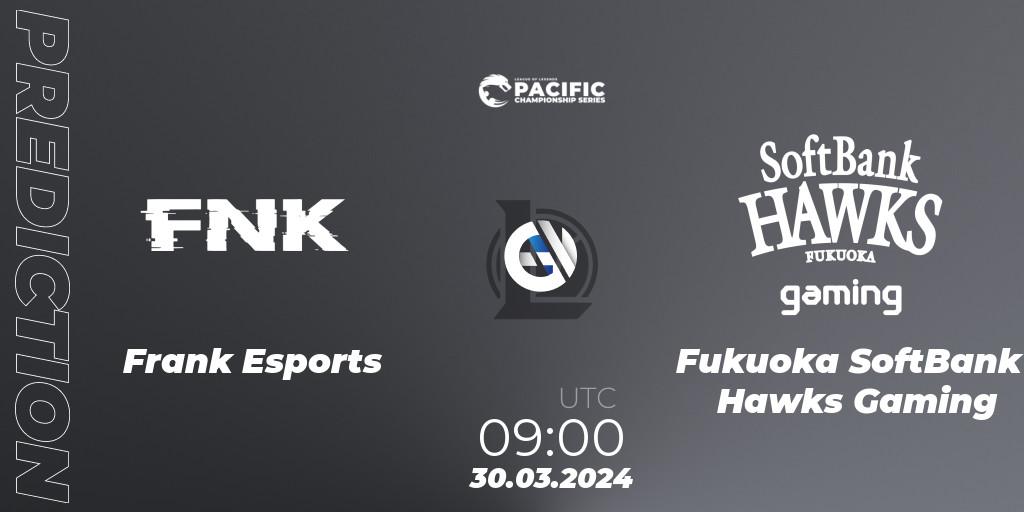 Pronósticos Frank Esports - Fukuoka SoftBank Hawks Gaming. 31.03.24. PCS Playoffs Spring 2024 - LoL