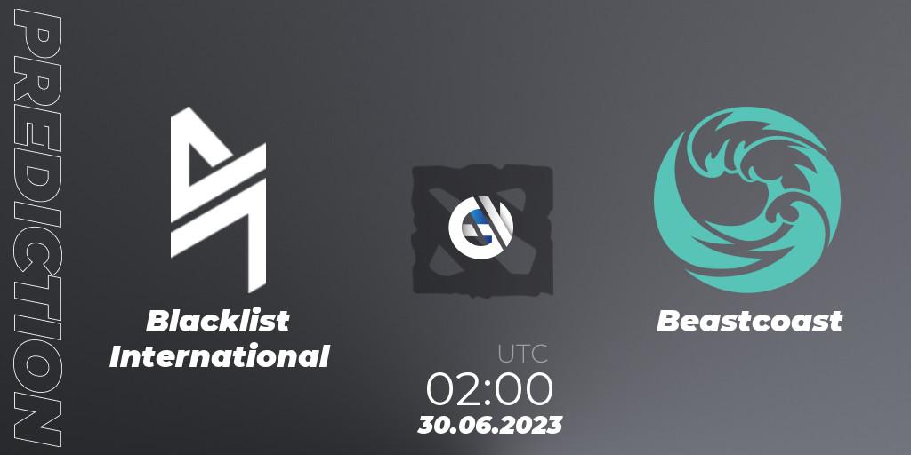 Pronósticos Blacklist International - Beastcoast. 30.06.2023 at 02:00. Bali Major 2023 - Group Stage - Dota 2