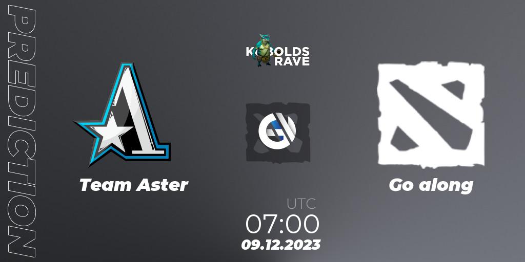 Pronósticos Team Aster - Go along. 09.12.23. Kobolds Rave - Dota 2