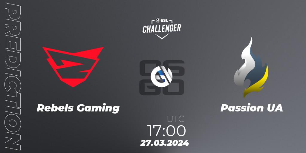 Pronósticos Rebels Gaming - Passion UA. 27.03.24. ESL Challenger #57: European Open Qualifier - CS2 (CS:GO)