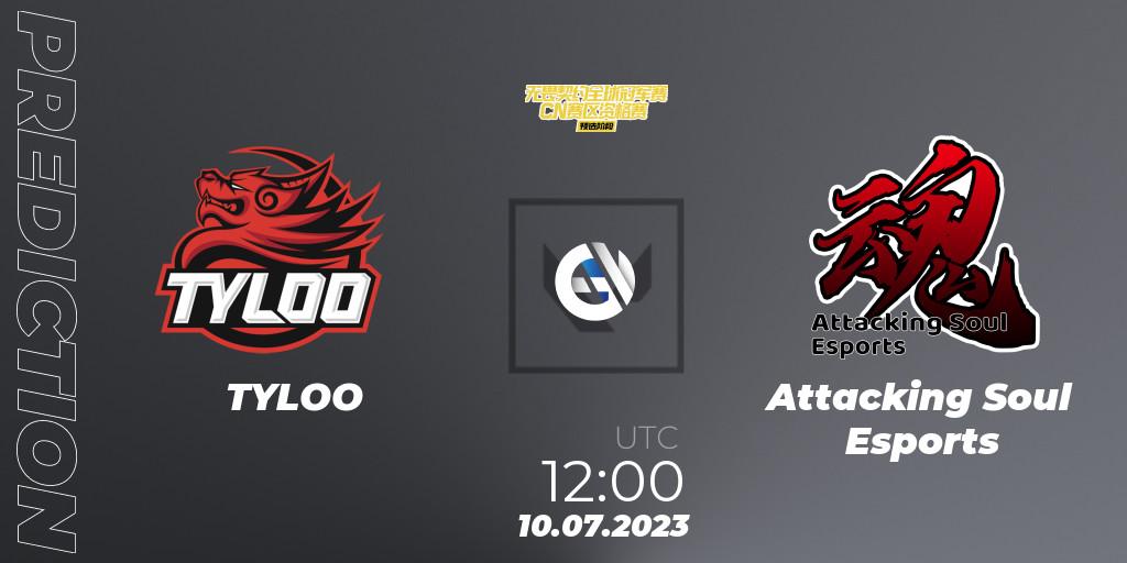 Pronósticos TYLOO - Attacking Soul Esports. 10.07.2023 at 12:30. VALORANT Champions Tour 2023: China Qualifier - VALORANT
