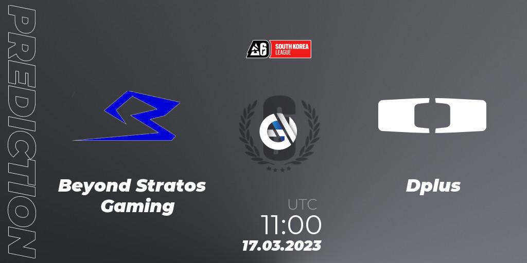 Pronósticos Beyond Stratos Gaming - Dplus. 17.03.2023 at 11:00. South Korea League 2023 - Stage 1 - Rainbow Six