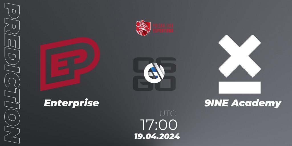 Pronósticos Enterprise - 9INE Academy. 19.04.24. Polska Liga Esportowa 2024: Split #1 - CS2 (CS:GO)