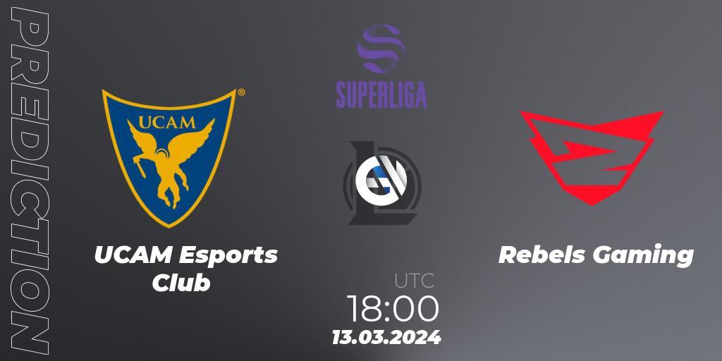 Pronósticos UCAM Esports Club - Rebels Gaming. 13.03.24. Superliga Spring 2024 - Group Stage - LoL