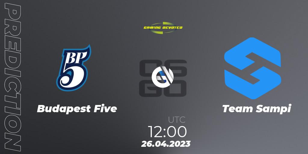 Pronósticos Budapest Five - Team Sampi. 26.04.23. Gaming Devoted Become The Best: Series #1 - CS2 (CS:GO)
