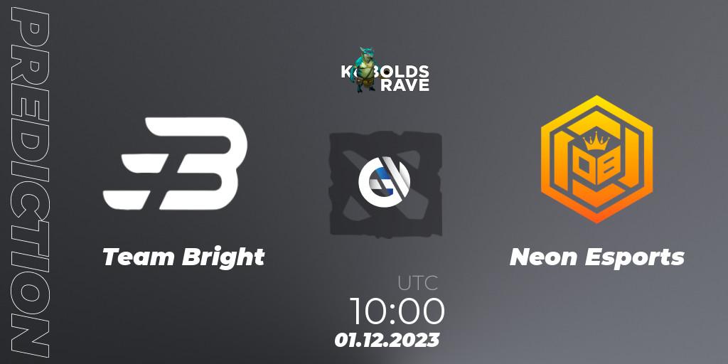 Pronósticos Team Bright - Neon Esports. 01.12.2023 at 11:00. Kobolds Rave - Dota 2
