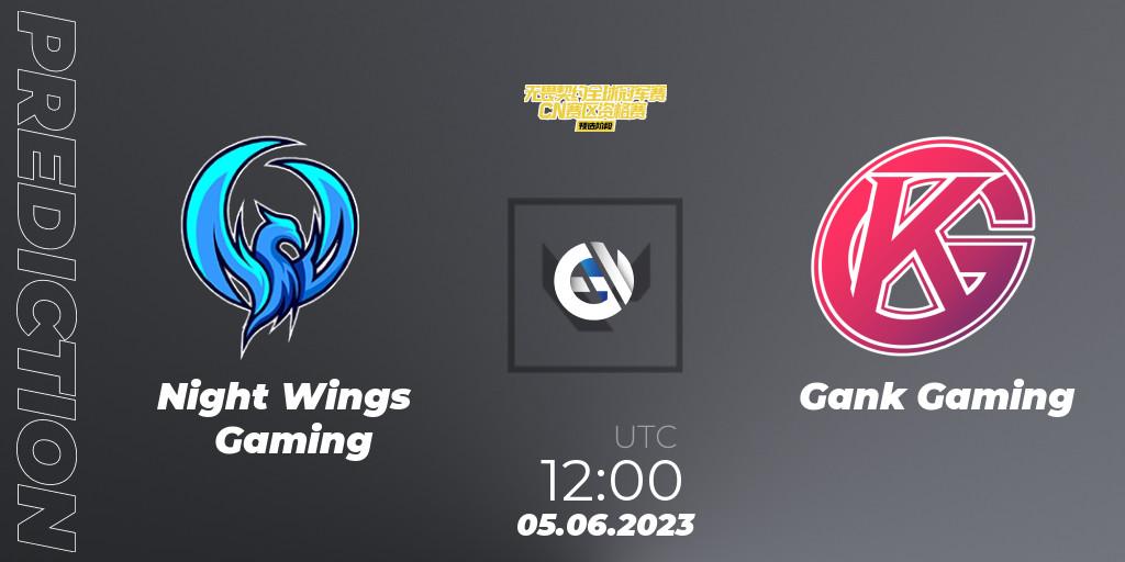 Pronósticos Night Wings Gaming - Gank Gaming. 05.06.23. VALORANT Champions Tour 2023: China Preliminaries - VALORANT