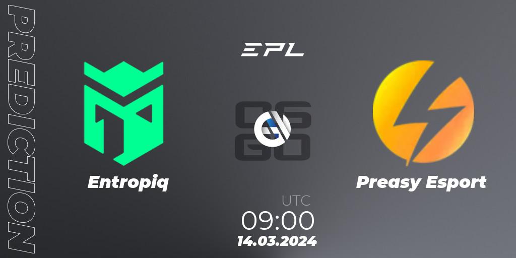 Pronósticos Entropiq - Preasy Esport. 14.03.24. European Pro League Season 14 - CS2 (CS:GO)