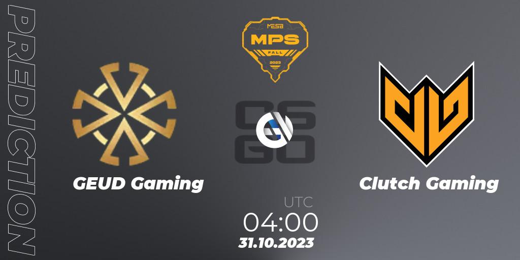 Pronósticos GEUD Gaming - Clutch Gaming. 31.10.2023 at 04:00. MESA Pro Series: Fall 2023 - Counter-Strike (CS2)