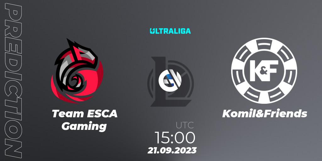 Pronósticos Team ESCA Gaming - Komil&Friends. 21.09.23. Ultraliga Season 11 - Promotion - LoL