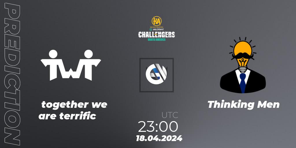 Pronósticos together we are terrific - Thinking Men. 18.04.2024 at 23:10. VALORANT Challengers 2024: North America Split 1 - VALORANT