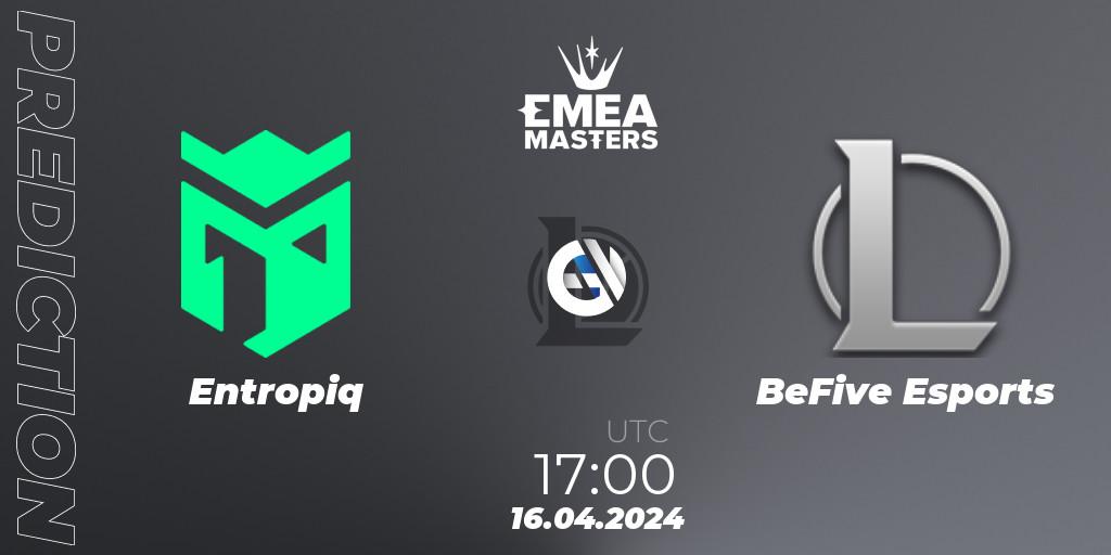 Pronósticos Entropiq - BeFive Esports. 16.04.24. EMEA Masters Spring 2024 - Play-In - LoL