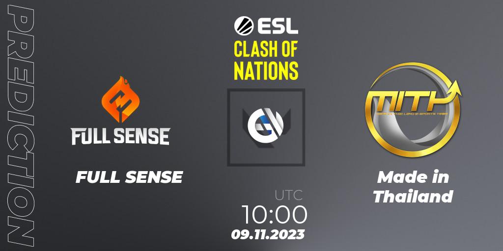 Pronósticos FULL SENSE - Made in Thailand. 09.11.2023 at 10:00. ESL Clash of Nations 2023 - Thailand Closed Qualifier - VALORANT
