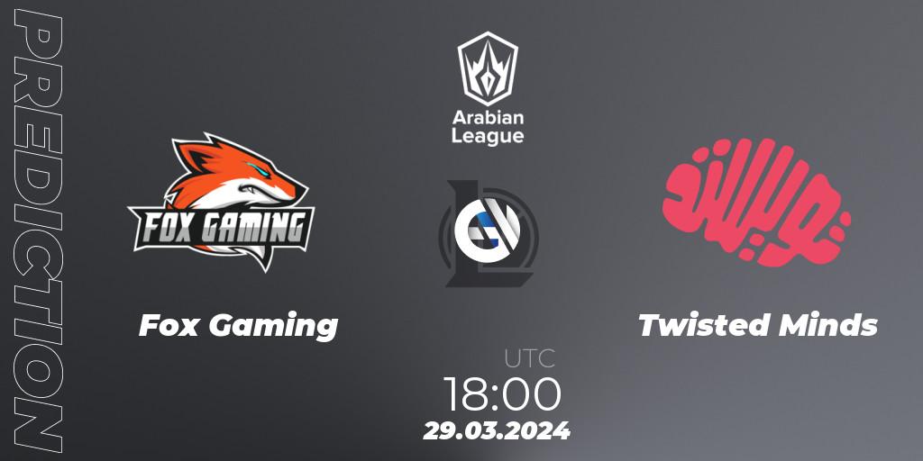 Pronósticos Fox Gaming - Twisted Minds. 29.03.24. Arabian League Spring 2024 - LoL