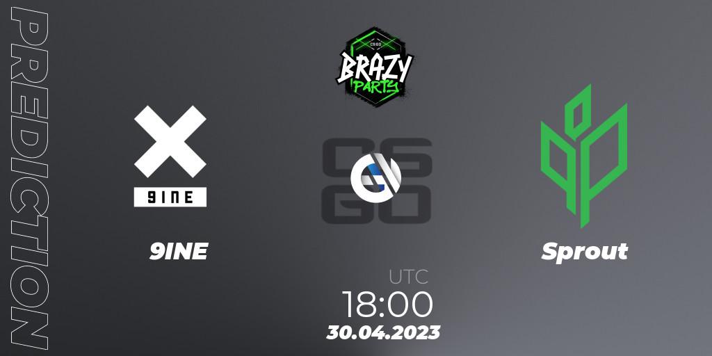 Pronósticos 9INE - Sprout. 30.04.2023 at 18:00. Brazy Party 2023 - Counter-Strike (CS2)
