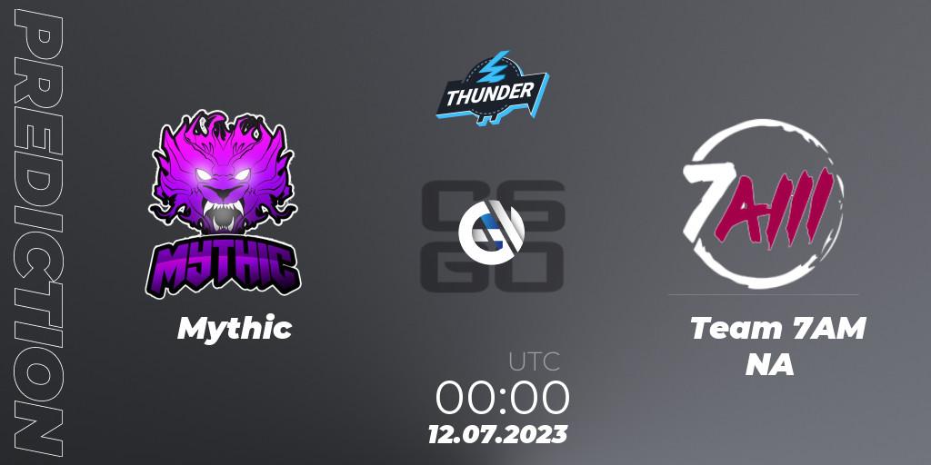 Pronósticos Mythic - Team 7AM NA. 12.07.2023 at 00:00. Thunderpick World Championship 2023: North American Qualifier #1 - Counter-Strike (CS2)
