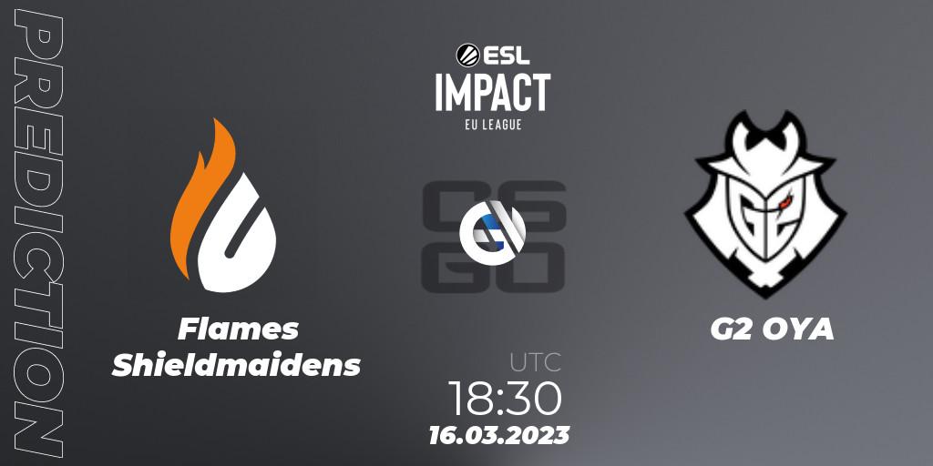 Pronósticos Flames Shieldmaidens - G2 OYA. 16.03.23. ESL Impact League Season 3: European Division - CS2 (CS:GO)