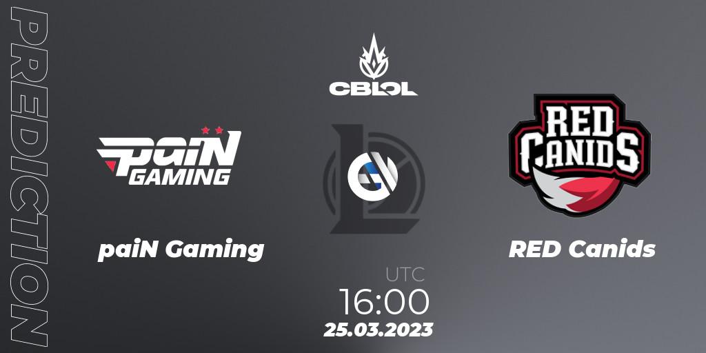 Pronósticos paiN Gaming - RED Canids. 25.03.23. CBLOL Split 1 2023 - Playoffs - LoL