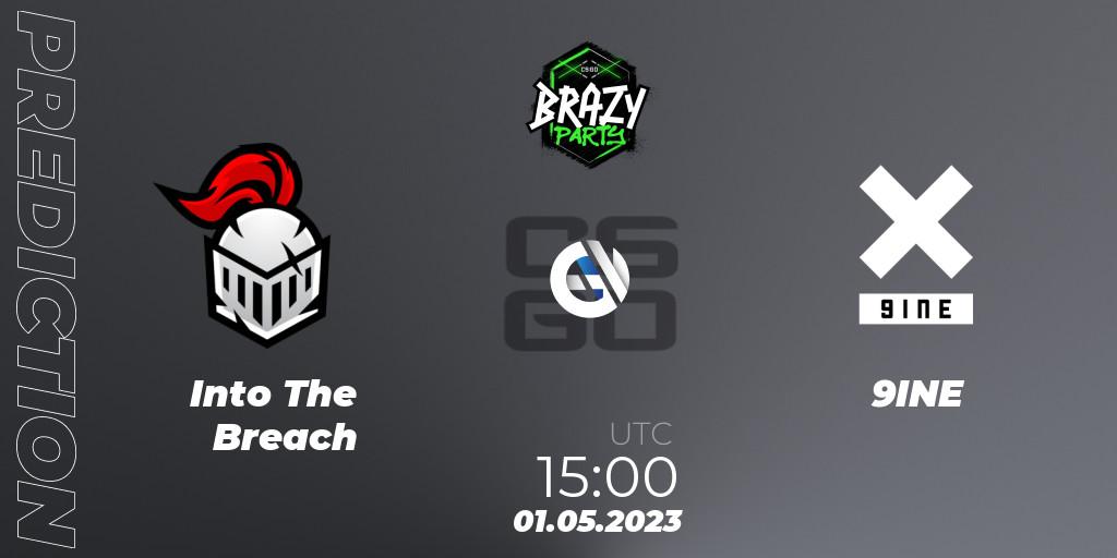 Pronósticos Into The Breach - 9INE. 01.05.2023 at 15:00. Brazy Party 2023 - Counter-Strike (CS2)