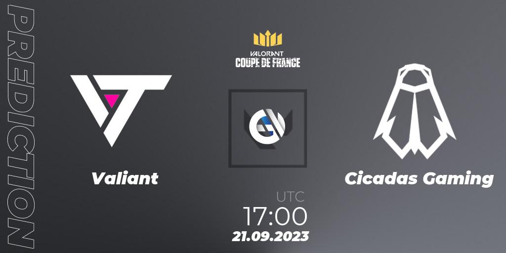 Pronósticos Valiant - Cicadas Gaming. 21.09.2023 at 17:00. VCL France: Revolution - Coupe De France 2023 - VALORANT