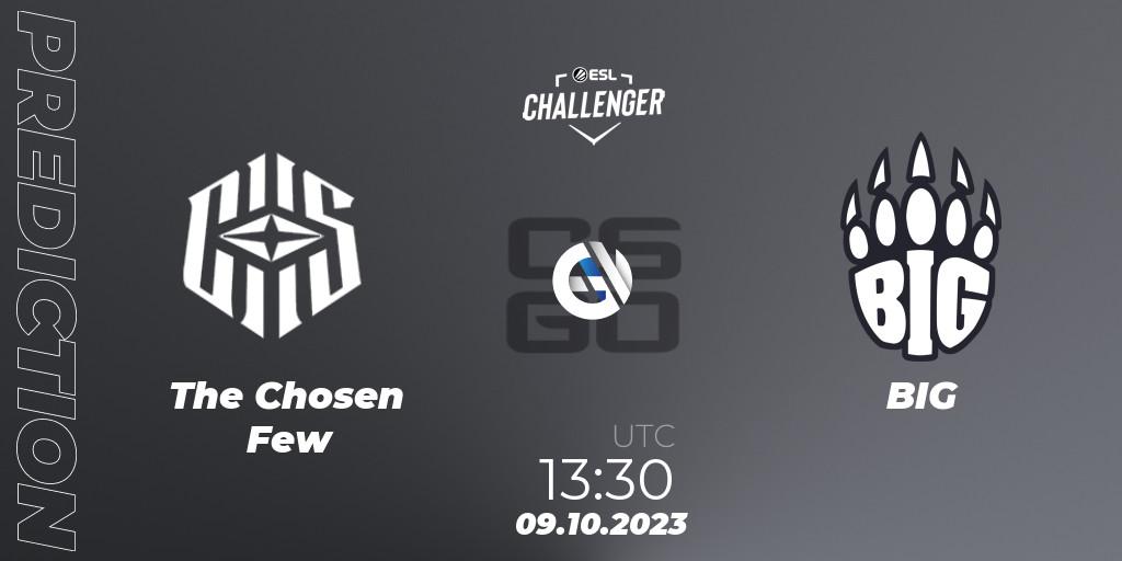 Pronósticos The Chosen Few - BIG. 09.10.2023 at 13:30. ESL Challenger at DreamHack Winter 2023: European Qualifier - Counter-Strike (CS2)